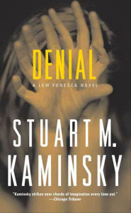 Title: Denial (Lew Fonesca Series #4), Author: Stuart M. Kaminsky