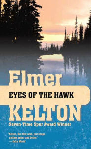 Title: Eyes of the Hawk, Author: Elmer Kelton