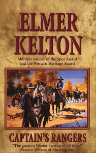 Title: Captain's Rangers, Author: Elmer Kelton