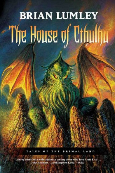 The House of Cthulhu: Tales of the Primal Land Vol. 1
