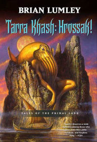 Title: Tarra Khash: Hrossak!, Author: Brian Lumley