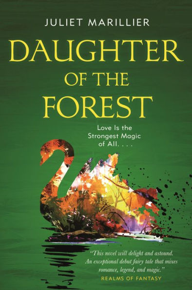 Daughter of the Forest (Sevenwaters Series #1)