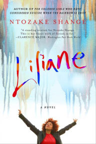 Title: Liliane: Resurrection of the Daughter, Author: Ntozake Shange