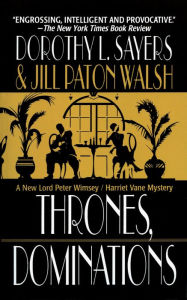 Thrones, Dominations (Lord Peter Wimsey/Harriet Vane Series)