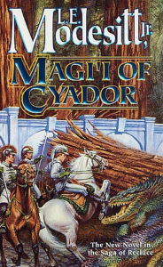 Title: Magi'i of Cyador, Author: L. E. Modesitt Jr.