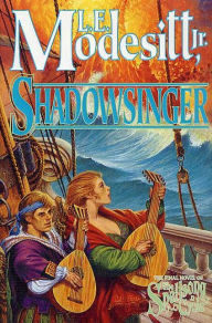 Shadowsinger: The Final Novel of The Spellsong Cycle