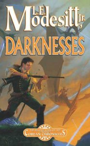 Title: Darknesses: The Second Book of the Corean Chronicles, Author: L. E. Modesitt Jr.