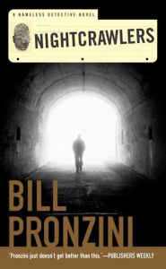 Title: Nightcrawlers: A Nameless Detective Novel, Author: Bill Pronzini