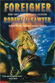 Title: Foreigner (Quintaglio Ascension Series #3), Author: Robert J. Sawyer