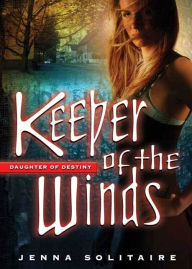 Title: Keeper of the Winds, Author: Jenna Solitaire