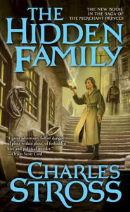 Title: The Hidden Family: Book Two of Merchant Princes, Author: Charles Stross