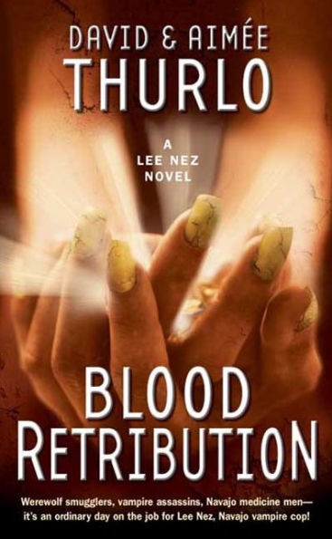 Blood Retribution: A Lee Nez Novel