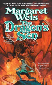 Title: The Dragon's Son: The Second Book of the Dragonvarld Trilogy, Author: Margaret Weis