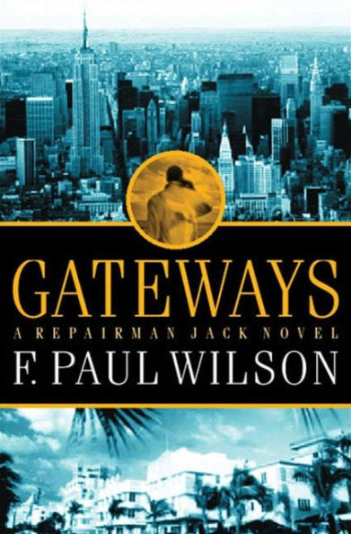 Gateways: A Repairman Jack Novel