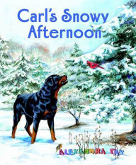 Title: Carl's Snowy Afternoon, Author: Alexandra Day