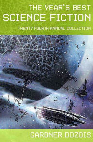 Title: The Year's Best Science Fiction: Twenty-Fourth Annual Collection, Author: Gardner Dozois