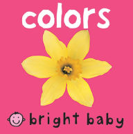 Title: Colors (Bright Baby Series), Author: Roger Priddy