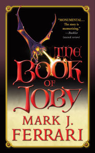 Title: The Book of Joby, Author: Mark J. Ferrari