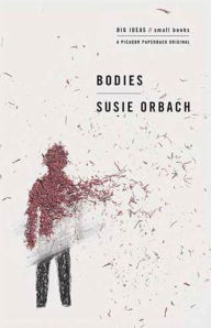 Title: Bodies, Author: Susie Orbach