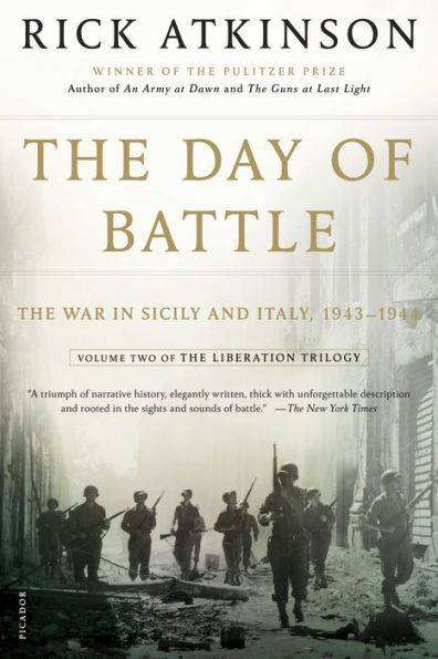 The Day of Battle: The War in Sicily and Italy, 1943-1944 (Liberation Trilogy, Volume 2)