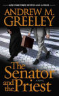 The Senator and the Priest: A Novel
