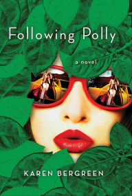 Free download j2me ebooks Following Polly: A Novel 9781429921251 by Karen Bergreen DJVU MOBI