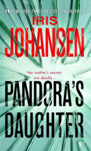 Title: Pandora's Daughter, Author: Iris Johansen