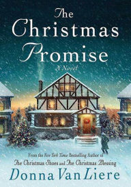 Title: The Christmas Promise, Author: Donna VanLiere