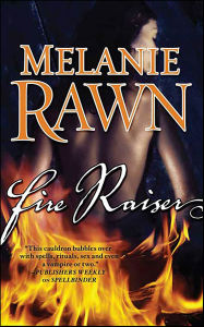 Title: Fire Raiser (Spellbinder Series #2), Author: Melanie Rawn