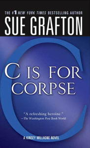 C Is for Corpse (Kinsey Millhone Series #3)
