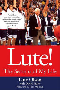 Title: Lute!: The Seasons of My Life, Author: Lute Olson