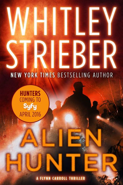 Alien Hunter by Whitley Strieber | NOOK Book (eBook) | Barnes & Noble®