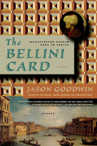 Title: The Bellini Card: A Novel, Author: Jason Goodwin