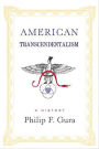 American Transcendentalism: A History