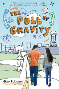 Title: The Pull of Gravity, Author: Gae Polisner