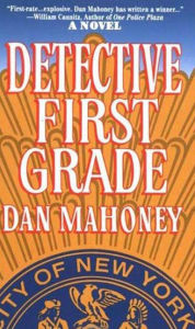 Title: Detective First Grade (Brian McKenna Series #1), Author: Dan Mahoney