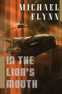 In the Lion's Mouth: A Novel