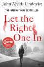 Let the Right One In: A Novel