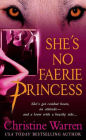 She's No Faerie Princess (Others Series #2)