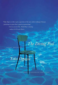 Title: The Diving Pool: Three Novellas, Author: Yoko Ogawa