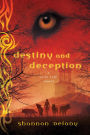 Destiny and Deception (13 to Life Series #4)