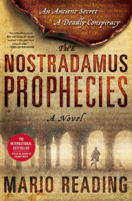 Title: The Nostradamus Prophecies: A Novel, Author: Mario Reading