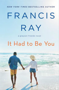 Download full books free ipod It Had to Be You by Francis Ray