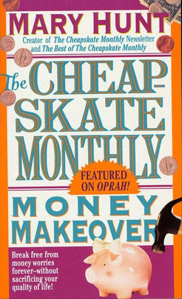 The Cheapskate Monthly Money Makeover