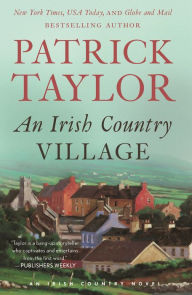 Title: An Irish Country Village (Irish Country Series #2), Author: Patrick Taylor