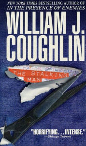 Title: The Stalking Man, Author: William J. Coughlin