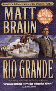 Title: Rio Grande, Author: Matt Braun