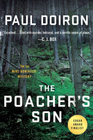 Title: The Poacher's Son (Mike Bowditch Series #1), Author: Paul Doiron