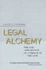 Legal Alchemy: The Use and Misuse of Science in the Law