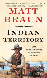 Title: Indian Territory, Author: Matt Braun